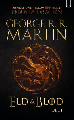 Eld & blod : historien om huset Targaryen. Del I - picture
