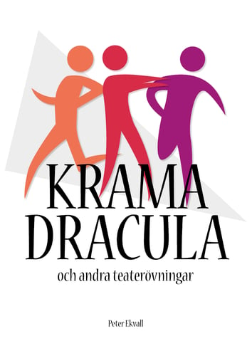Krama Dracula och andra teaterövningar - picture