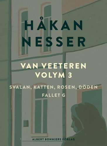 Van Veeteren. Vol. 3, Svalan, katten, rosen, döden ; Fallet G_0