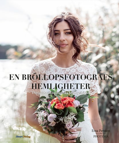 En bröllopsfotografs hemligheter : din guide till fantastiska bröllopsbilder - picture