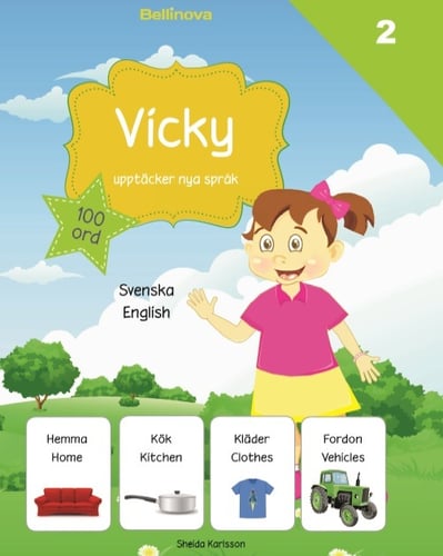 Vicky upptäcker nya språk : svenska / engelska_0