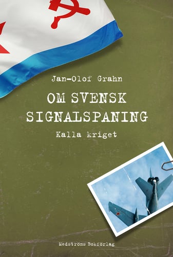 Om svensk signalspaning : Kalla kriget_0