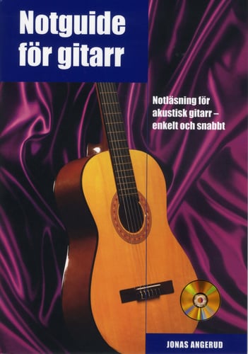 Notguide för gitarr inkl CD : notläsning för akustisk gitarr - enkelt och snabbt_0