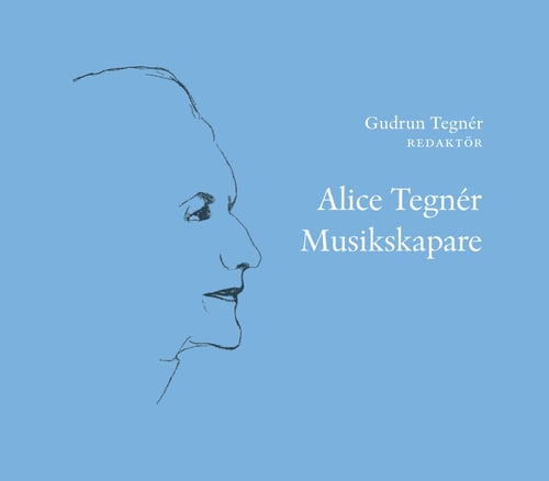 Alice Tegnér : musikskapare_0