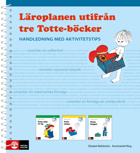 Läroplanen utifrån tre Totte-böcker : Handledning med aktivitetstips - picture