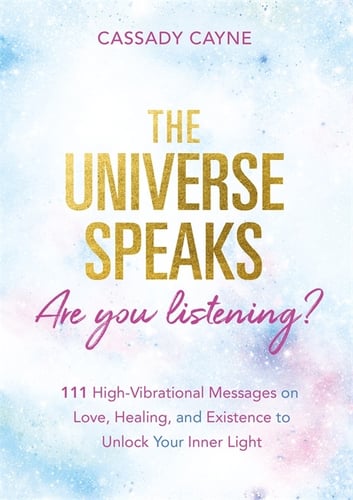 The Universe Speaks, Are You Listening? - picture