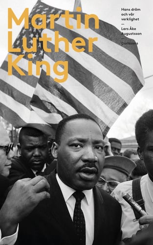 Martin Luther King : hans dröm och vår verklighet - picture