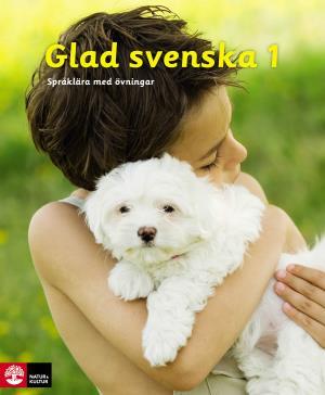Glad svenska 1 Språklära med övningar, tredje upplagan_0