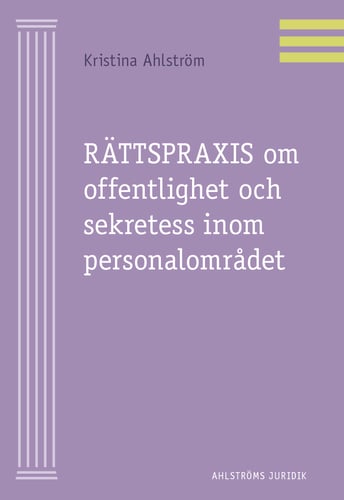 Rättspraxis om offentlighet sekretess inom personalområdet - picture