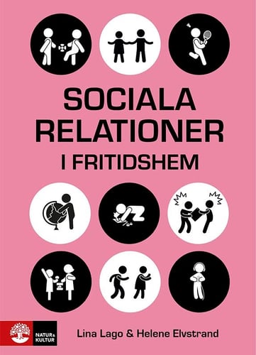 Sociala relationer i fritidshem : Samvarons teori och praktik - picture