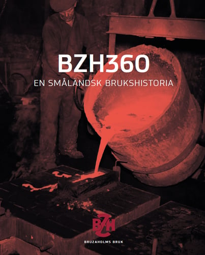 BZH360 : en småländsk brukshistoria_0