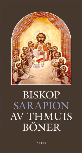 Biskop Sarapion av Thmuis böner_0