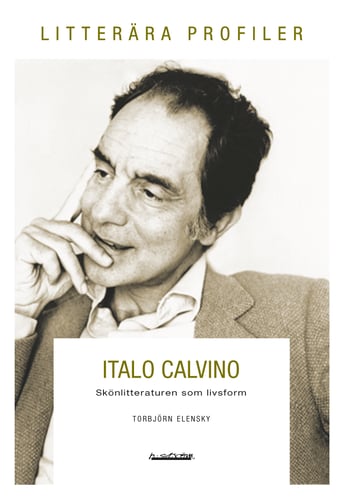 Italo Calvino : skönlitteraturen som livsform_0