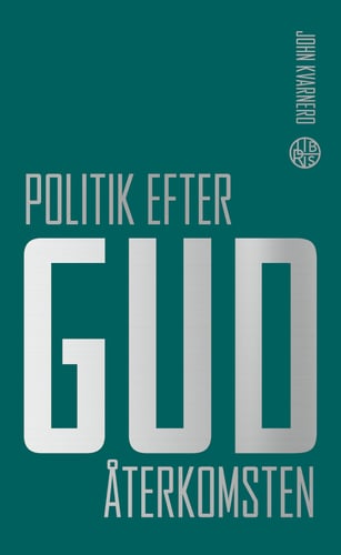 Politik efter Gud : Återkomsten_0