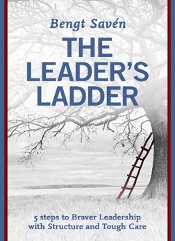 The leader's ladder : 5 steps to braver leadership with structure and tough care_0