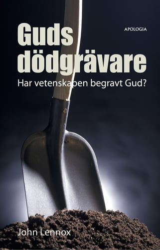 Guds dödgrävare : har vetenskapen begravt Gud?_0