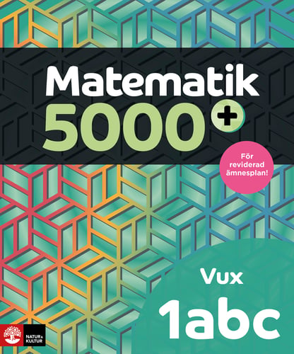 Matematik 5000+ Kurs 1abc Vux Lärobok Upplaga 2021 - picture