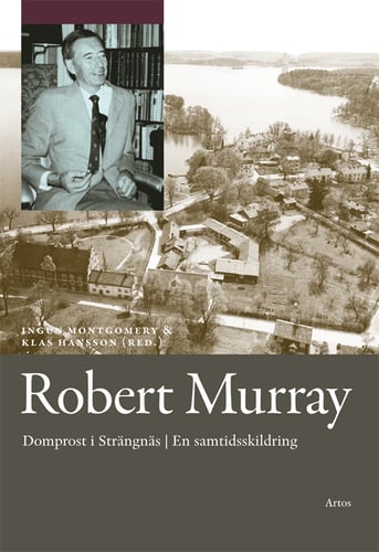 Robert Murray : domprost i Strängnäs en samtidsskildring_0