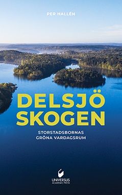 Delsjöskogen : storstadsbornas gröna vardagsrum - picture