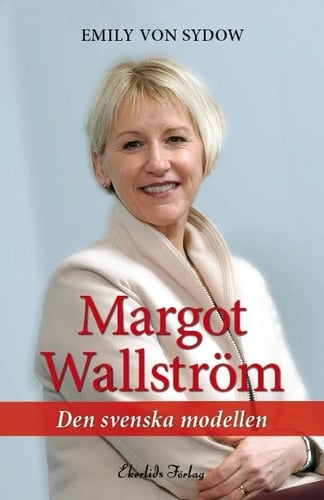 Margot Wallström : den svenska modellen_0