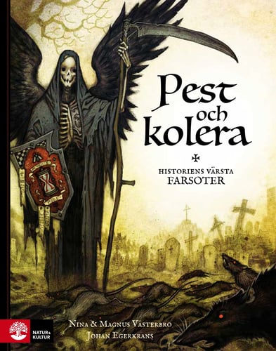 Pest och kolera :  historiens värsta farsoter_0