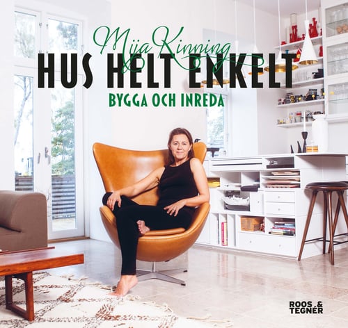 Hus helt enkelt : bygga och inreda_0