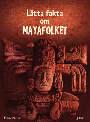 Lätta fakta om Mayafolket_0