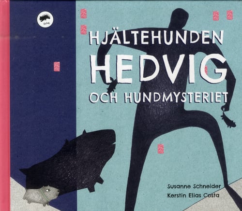 Hjältehunden Hedvig och hundmysteriet_0