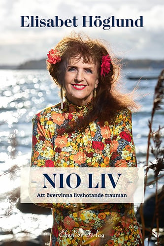 Nio liv : att övervinna livshotande trauman - picture