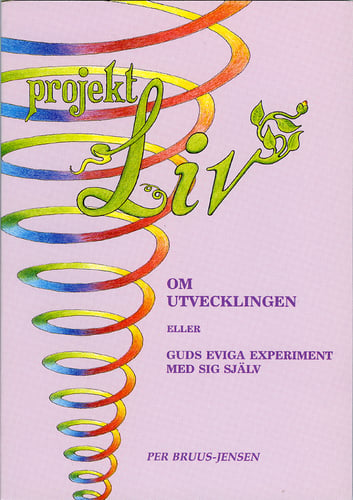 Projekt LIV : om utvecklingen_0