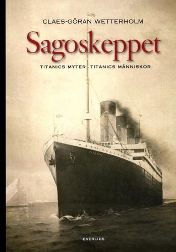 Sagoskeppet : Titanics myter, Titanics människor_0