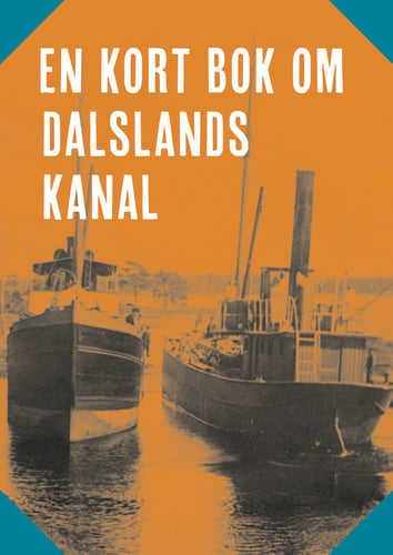 En kort bok om Dalslands kanal - picture