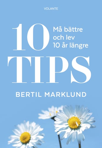 10 Tips : må bättre och lev 10 år längre_0