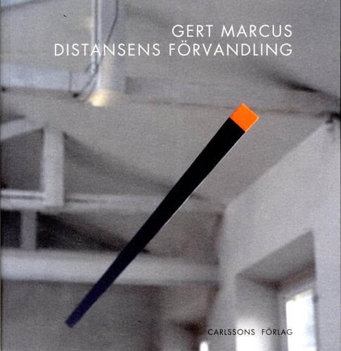 Gert Marcus : distansens förvandling - picture