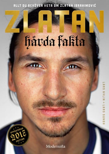Zlatan : hårda fakta - edition 2017 - picture