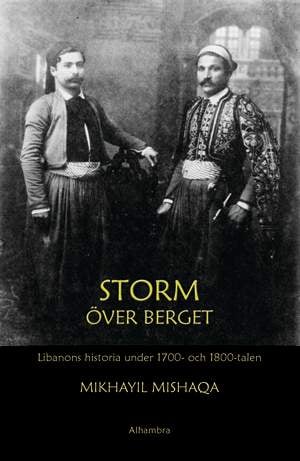 Storm över berget : Libanons historia under 1700- och 1800-talen - picture