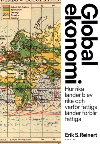 Global ekonomi : hur rika länder blev rika och varför fattiga länder förblir fattiga_0