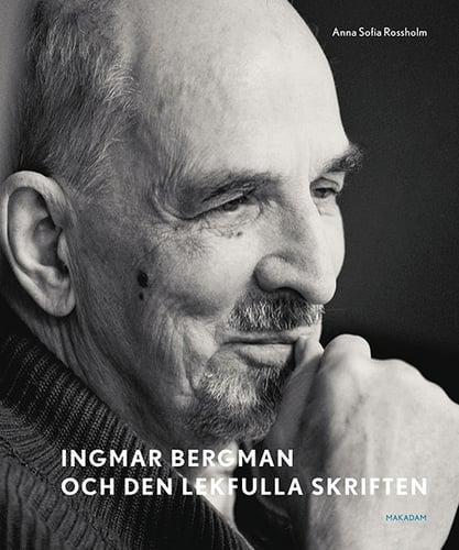 Ingmar Bergman och den lekfulla skriften : studier av anteckningar, utkast och filmidéer i arkivets samlingar_0