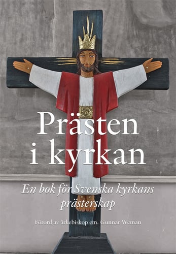 Prästen i kyrkan : En bok för Svenska kyrkans prästerskap_0