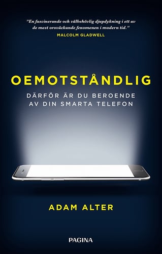 Oemotståndlig : därför är du beroende av din smarta telefon_0