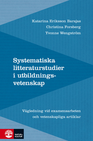 Systematiska litteraturstudier i utbildningsvetenskap: Vägledning vid exame_0