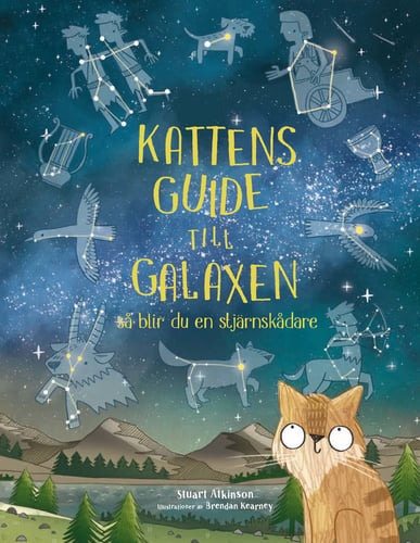 Kattens guide till galaxen : så blir du en stjärnskådare - picture