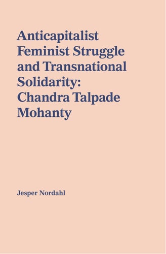 Anticapitalist feminist struggle and transnational solidarity : Chandra Talpade Mohanty - picture