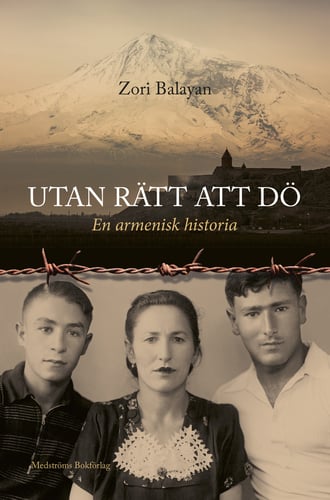 Utan rätt att dö : en armenisk historia_0