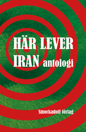 Här lever Iran : antologi - picture