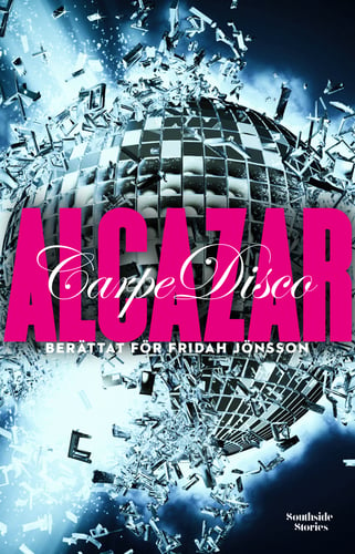 Alcazar : Carpe disco_0