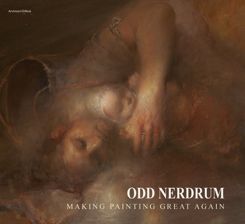 Odd Nerdrum : making painting great again - picture