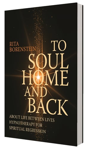 To soul home and back : about life between lives hypnotheraphy for spiriual regression_0