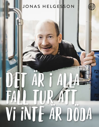 Det är i alla fall tur att vi inte är döda_0