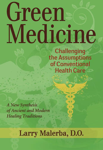 Green medicine - reconsidering our approach to healing_0